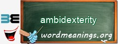 WordMeaning blackboard for ambidexterity